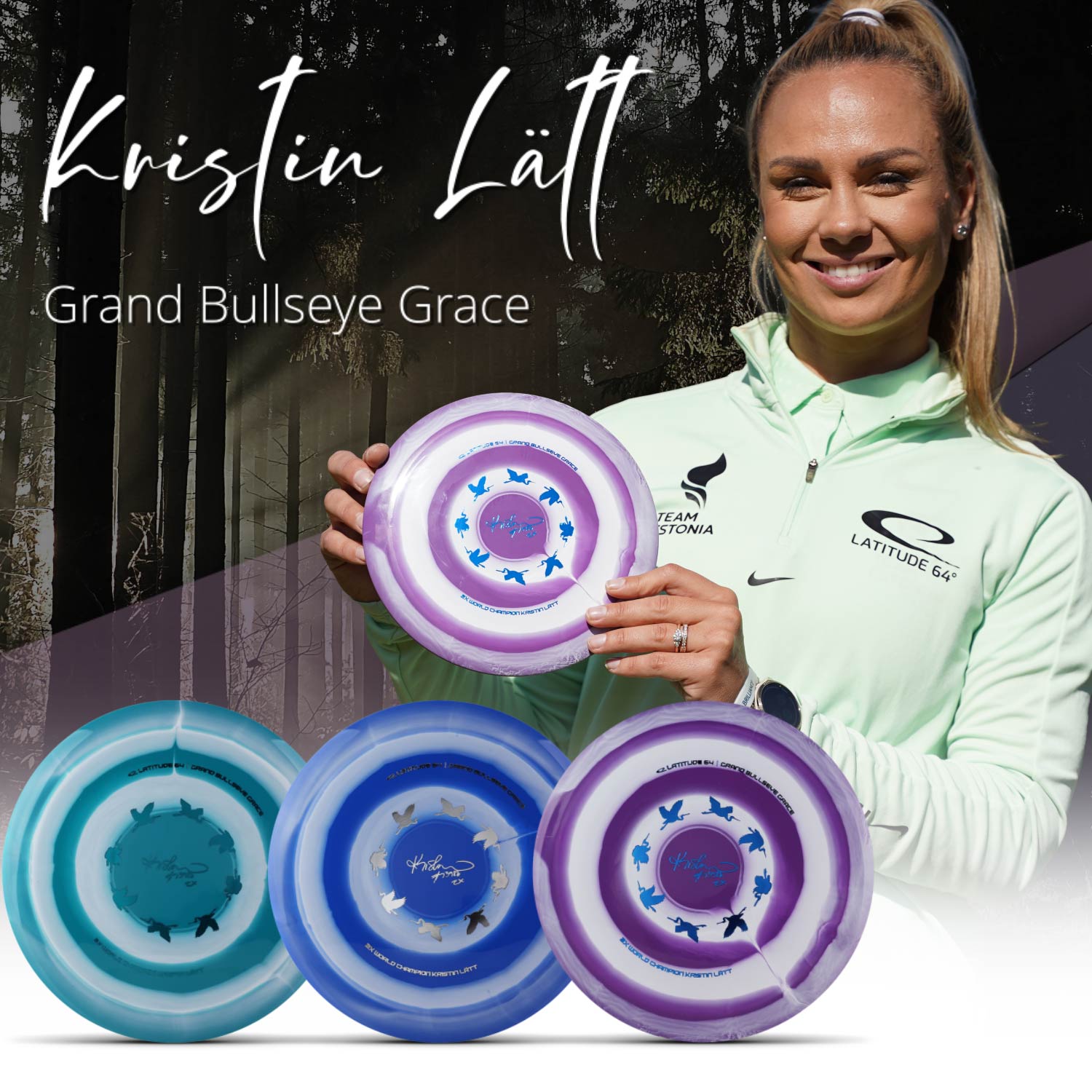 Grand Bullseye Grace - Kristin Lätt Team Series 2025